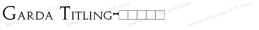 Garda Titling字体转换